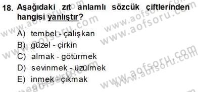 Türkçe Sözlü Anlatım Dersi Ara Sınavı Deneme Sınav Soruları 18. Soru