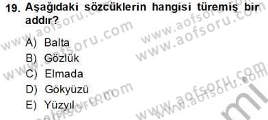 Türkçe Sözlü Anlatım Dersi 2014 - 2015 Yılı (Vize) Ara Sınavı 19. Soru