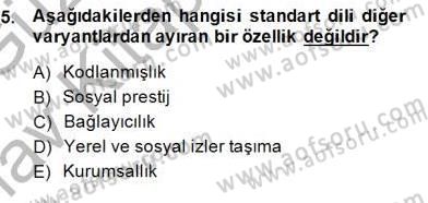 Türkçe Sözlü Anlatım Dersi Ara Sınavı Deneme Sınav Soruları 5. Soru