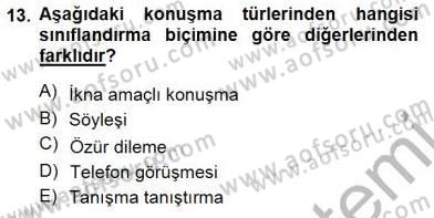 Türkçe Sözlü Anlatım Dersi 2014 - 2015 Yılı (Final) Dönem Sonu Sınav Soruları 13. Soru
