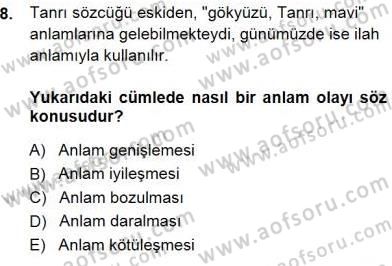 Türkçe Sözlü Anlatım Dersi 2014 - 2015 Yılı (Final) Dönem Sonu Sınav Soruları 8. Soru