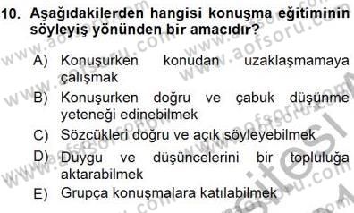 Türkçe Sözlü Anlatım Dersi Ara Sınavı Deneme Sınav Soruları 10. Soru