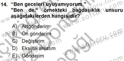 Türkçe Sözlü Anlatım Dersi Ara Sınavı Deneme Sınav Soruları 14. Soru
