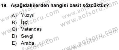 Türkçe Sözlü Anlatım Dersi Ara Sınavı Deneme Sınav Soruları 19. Soru