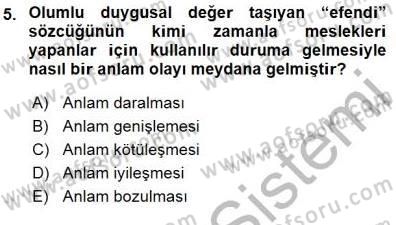 Türkçe Sözlü Anlatım Dersi 2015 - 2016 Yılı (Final) Dönem Sonu Sınav Soruları 5. Soru