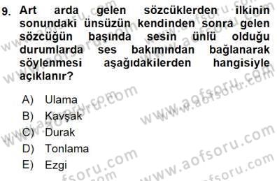 Türkçe Sözlü Anlatım Dersi 2015 - 2016 Yılı (Final) Dönem Sonu Sınav Soruları 9. Soru