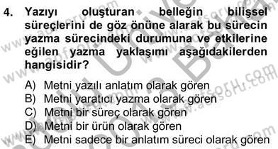 Türkçe Yazılı Anlatım Dersi 2012 - 2013 Yılı (Vize) Ara Sınav Soruları 4. Soru