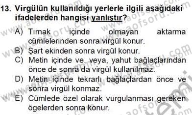 Türkçe Yazılı Anlatım Dersi 2012 - 2013 Yılı (Final) Dönem Sonu Sınav Soruları 13. Soru