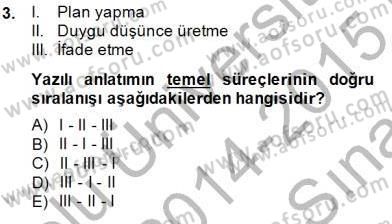 Türkçe Yazılı Anlatım Dersi 2014 - 2015 Yılı (Vize) Ara Sınav Soruları 3. Soru