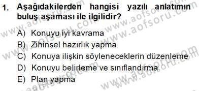 Türkçe Yazılı Anlatım Dersi 2014 - 2015 Yılı (Final) Dönem Sonu Sınav Soruları 1. Soru