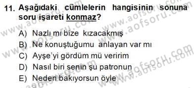 Türkçe Yazılı Anlatım Dersi 2014 - 2015 Yılı (Final) Dönem Sonu Sınav Soruları 11. Soru