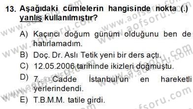 Türkçe Yazılı Anlatım Dersi 2014 - 2015 Yılı (Final) Dönem Sonu Sınav Soruları 13. Soru