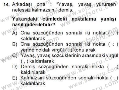 Türkçe Yazılı Anlatım Dersi 2014 - 2015 Yılı (Final) Dönem Sonu Sınav Soruları 14. Soru