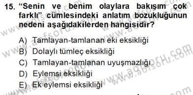 Türkçe Yazılı Anlatım Dersi 2014 - 2015 Yılı (Final) Dönem Sonu Sınav Soruları 15. Soru