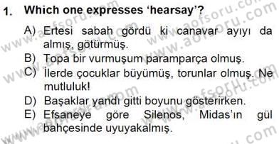 Türkçe Ses Ve Biçim Bilgisi Dersi 2012 - 2013 Yılı (Final) Dönem Sonu Sınav Soruları 1. Soru