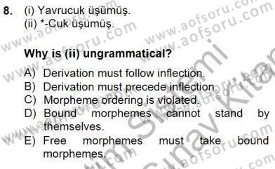 Türkçe Ses Ve Biçim Bilgisi Dersi 2012 - 2013 Yılı (Final) Dönem Sonu Sınav Soruları 8. Soru