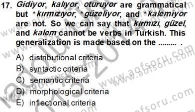 Türkçe Ses Ve Biçim Bilgisi Dersi 2013 - 2014 Yılı Tek Ders Sınav Soruları 17. Soru