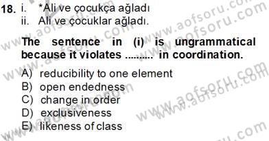 Türkçe Ses Ve Biçim Bilgisi Dersi 2013 - 2014 Yılı Tek Ders Sınav Soruları 18. Soru