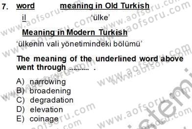 Türkçe Ses Ve Biçim Bilgisi Dersi 2013 - 2014 Yılı Tek Ders Sınav Soruları 7. Soru