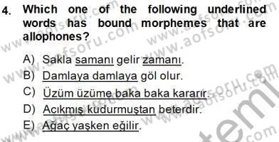 Türkçe Ses Ve Biçim Bilgisi Dersi 2014 - 2015 Yılı (Final) Dönem Sonu Sınav Soruları 4. Soru
