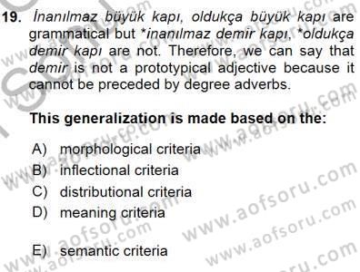 Türkçe Ses Ve Biçim Bilgisi Dersi 2015 - 2016 Yılı (Final) Dönem Sonu Sınav Soruları 19. Soru