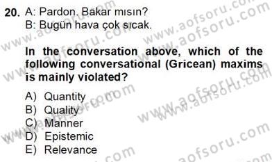 Türkçe Tümce Bilgisi Ve Anlambilim Dersi 2012 - 2013 Yılı (Final) Dönem Sonu Sınav Soruları 20. Soru