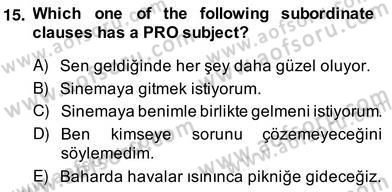 Türkçe Tümce Bilgisi Ve Anlambilim Dersi 2013 - 2014 Yılı (Vize) Ara Sınav Soruları 15. Soru