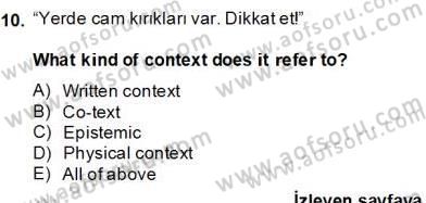 Türkçe Tümce Bilgisi Ve Anlambilim Dersi 2013 - 2014 Yılı (Final) Dönem Sonu Sınav Soruları 10. Soru