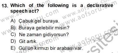 Türkçe Tümce Bilgisi Ve Anlambilim Dersi 2013 - 2014 Yılı (Final) Dönem Sonu Sınav Soruları 13. Soru
