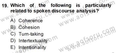 Türkçe Tümce Bilgisi Ve Anlambilim Dersi 2013 - 2014 Yılı (Final) Dönem Sonu Sınav Soruları 19. Soru