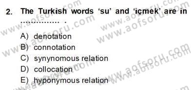 Türkçe Tümce Bilgisi Ve Anlambilim Dersi 2013 - 2014 Yılı (Final) Dönem Sonu Sınav Soruları 2. Soru