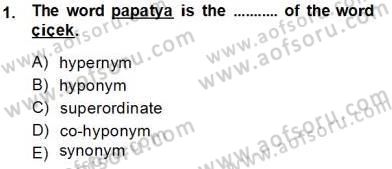 Türkçe Tümce Bilgisi Ve Anlambilim Dersi 2013 - 2014 Yılı Tek Ders Sınav Soruları 1. Soru