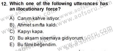 Türkçe Tümce Bilgisi Ve Anlambilim Dersi 2013 - 2014 Yılı Tek Ders Sınav Soruları 12. Soru