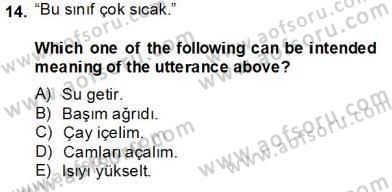 Türkçe Tümce Bilgisi Ve Anlambilim Dersi 2013 - 2014 Yılı Tek Ders Sınav Soruları 14. Soru