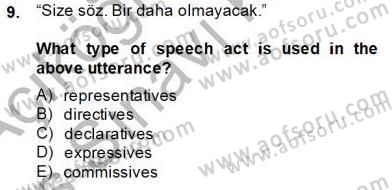 Türkçe Tümce Bilgisi Ve Anlambilim Dersi 2013 - 2014 Yılı Tek Ders Sınav Soruları 9. Soru