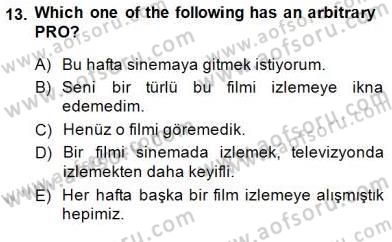 Türkçe Tümce Bilgisi Ve Anlambilim Dersi 2014 - 2015 Yılı (Vize) Ara Sınav Soruları 13. Soru