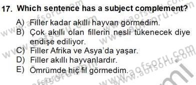 Türkçe Tümce Bilgisi Ve Anlambilim Dersi 2014 - 2015 Yılı (Vize) Ara Sınav Soruları 17. Soru