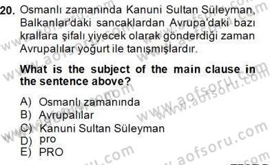 Türkçe Tümce Bilgisi Ve Anlambilim Dersi 2014 - 2015 Yılı (Vize) Ara Sınav Soruları 20. Soru