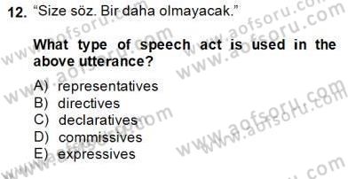 Türkçe Tümce Bilgisi Ve Anlambilim Dersi 2014 - 2015 Yılı (Final) Dönem Sonu Sınav Soruları 12. Soru