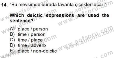 Türkçe Tümce Bilgisi Ve Anlambilim Dersi 2014 - 2015 Yılı (Final) Dönem Sonu Sınav Soruları 14. Soru