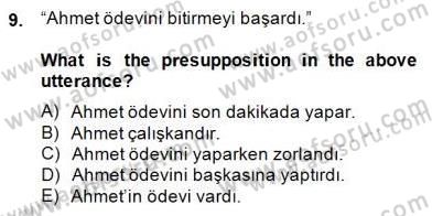 Türkçe Tümce Bilgisi Ve Anlambilim Dersi 2014 - 2015 Yılı (Final) Dönem Sonu Sınav Soruları 9. Soru