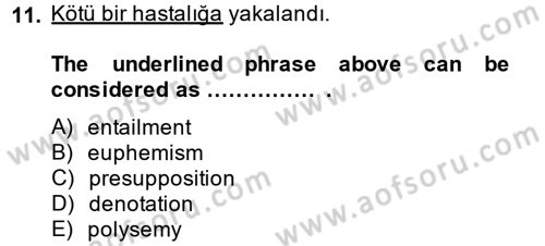 Türkçe Tümce Bilgisi Ve Anlambilim Dersi 2014 - 2015 Yılı Tek Ders Sınav Soruları 11. Soru