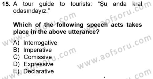 Türkçe Tümce Bilgisi Ve Anlambilim Dersi 2014 - 2015 Yılı Tek Ders Sınav Soruları 15. Soru