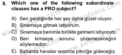 Türkçe Tümce Bilgisi Ve Anlambilim Dersi 2014 - 2015 Yılı Tek Ders Sınav Soruları 8. Soru