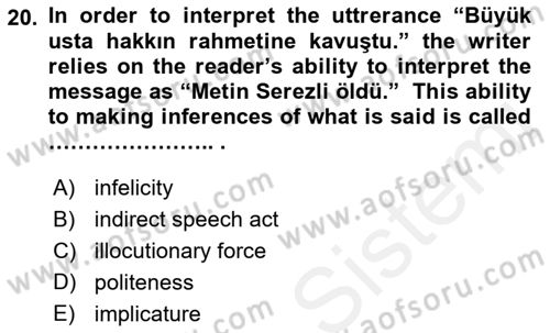 Türkçe Tümce Bilgisi Ve Anlambilim Dersi 2015 - 2016 Yılı Tek Ders Sınav Soruları 20. Soru