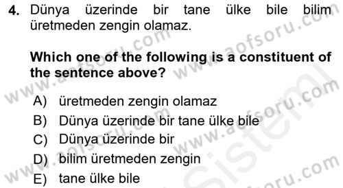 Türkçe Tümce Bilgisi Ve Anlambilim Dersi 2015 - 2016 Yılı Tek Ders Sınav Soruları 4. Soru