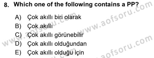 Türkçe Tümce Bilgisi Ve Anlambilim Dersi 2015 - 2016 Yılı Tek Ders Sınav Soruları 8. Soru