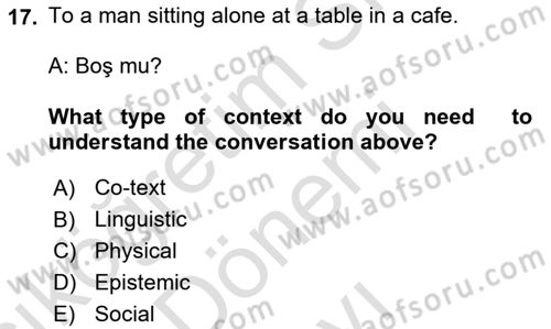 Türkçe Tümce Bilgisi Ve Anlambilim Dersi 2016 - 2017 Yılı (Final) Dönem Sonu Sınav Soruları 17. Soru