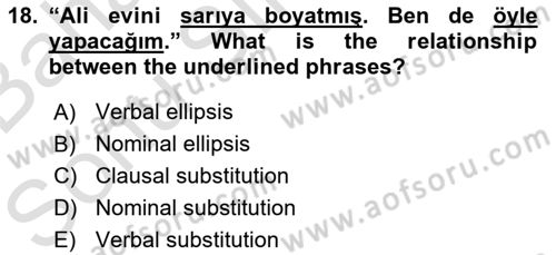 Türkçe Tümce Bilgisi Ve Anlambilim Dersi 2016 - 2017 Yılı (Final) Dönem Sonu Sınav Soruları 18. Soru