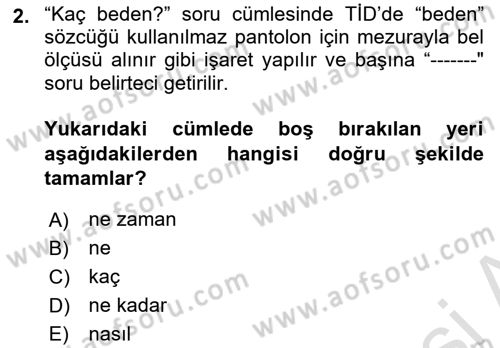 Türk İşaret Dili Dersi 2020 - 2021 Yılı Yaz Okulu Sınav Soruları 2. Soru